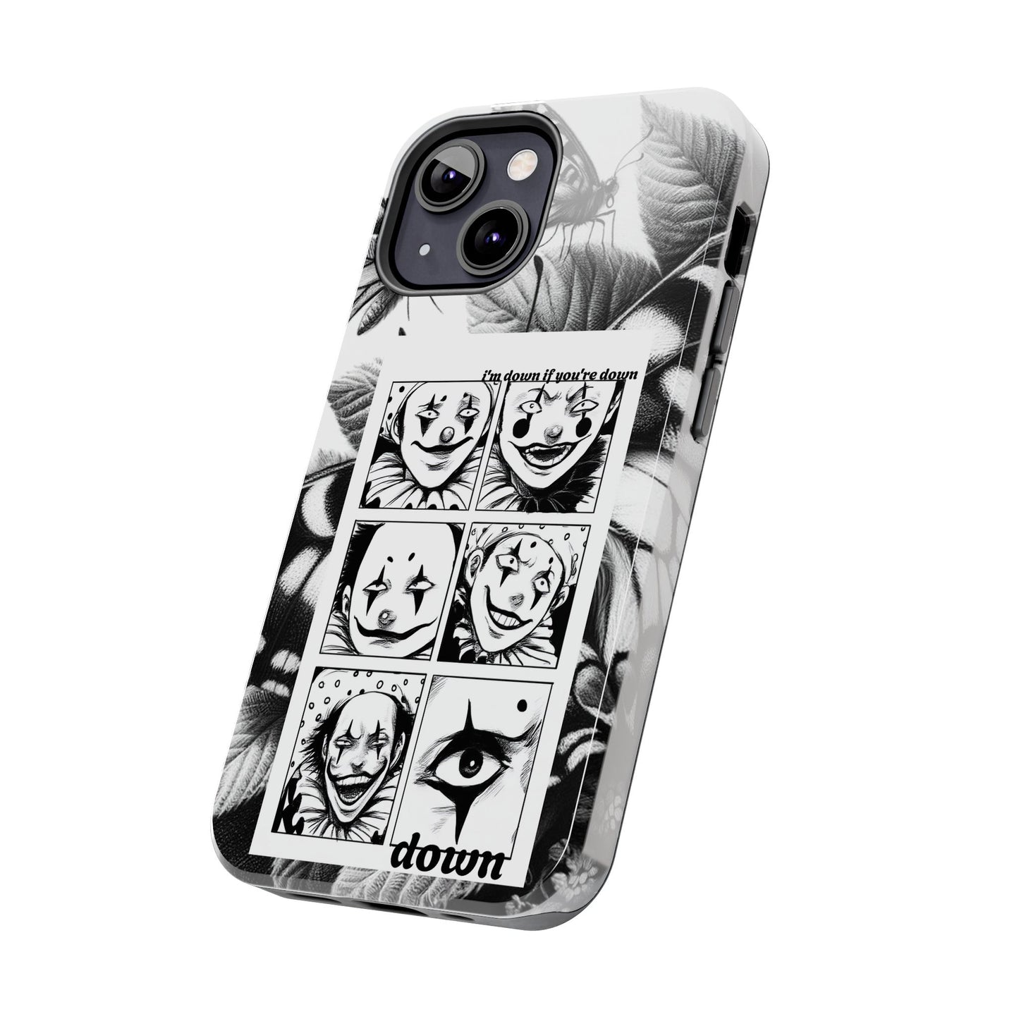 I'm down If you're Down (Tough iPhone Case)