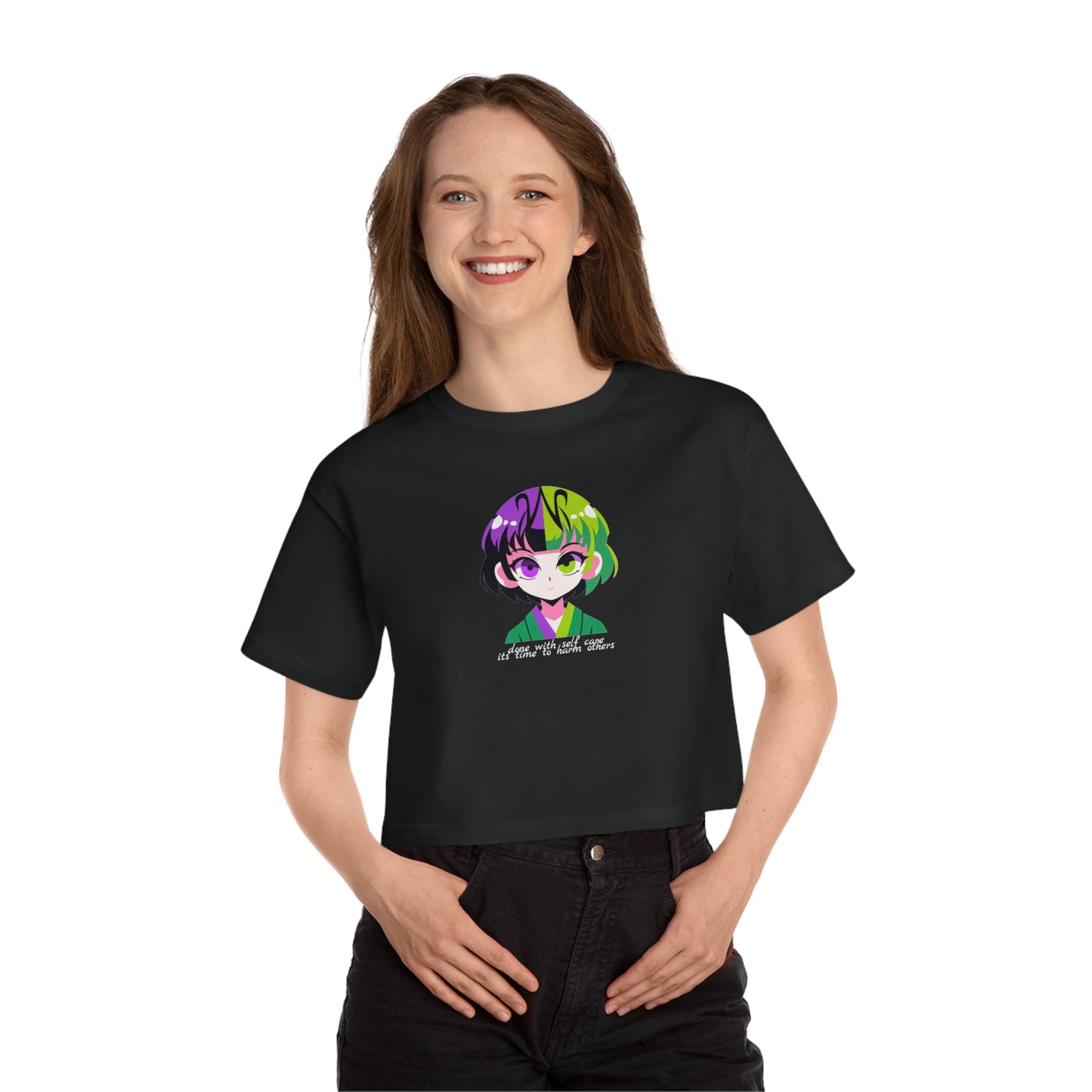 "Done with Self Care, Its time to Harm others" (Champion Women's Heritage Cropped T-Shirt)