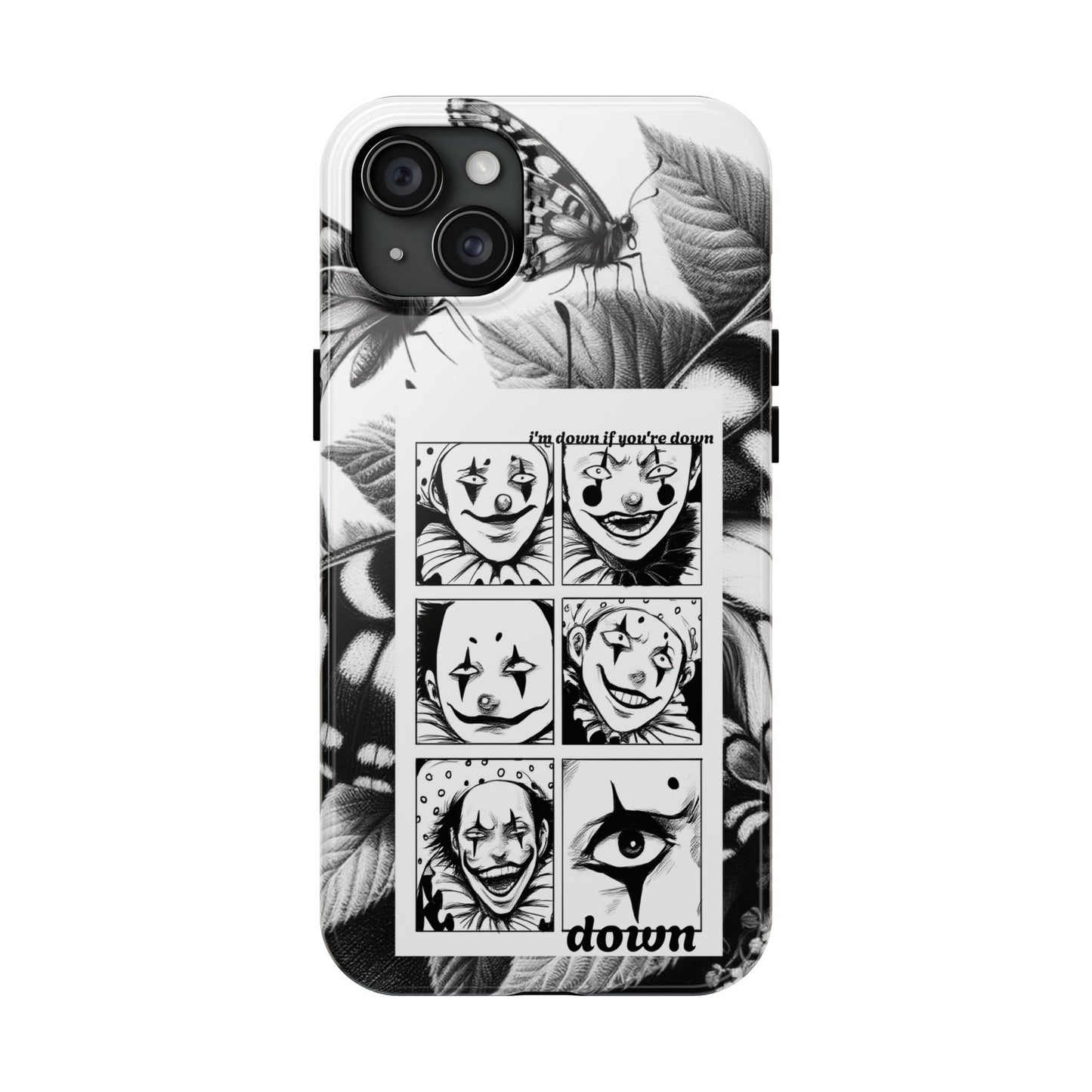 I'm down If you're Down (Tough iPhone Case)