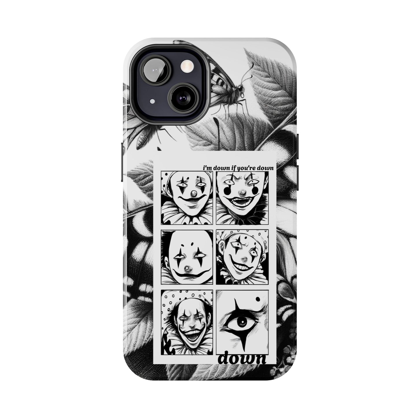 I'm down If you're Down (Tough iPhone Case)