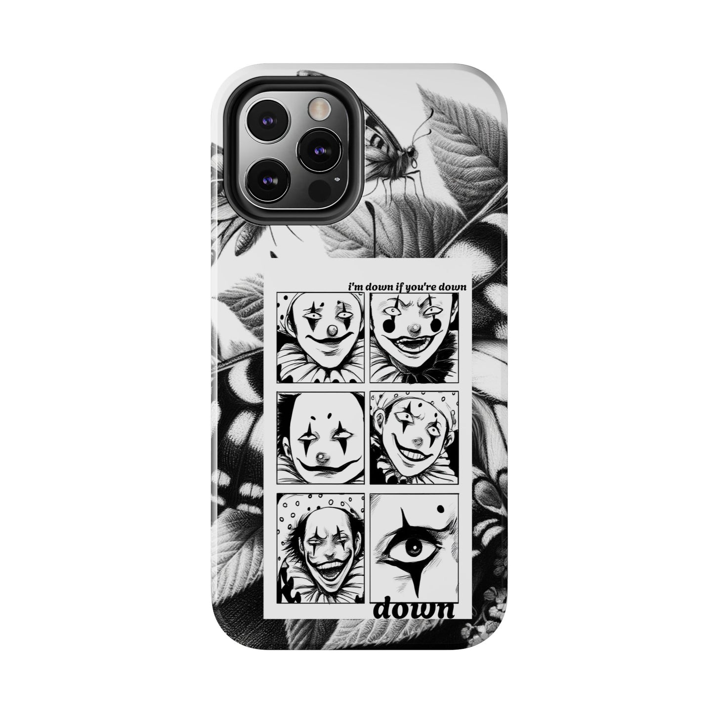 I'm down If you're Down (Tough iPhone Case)