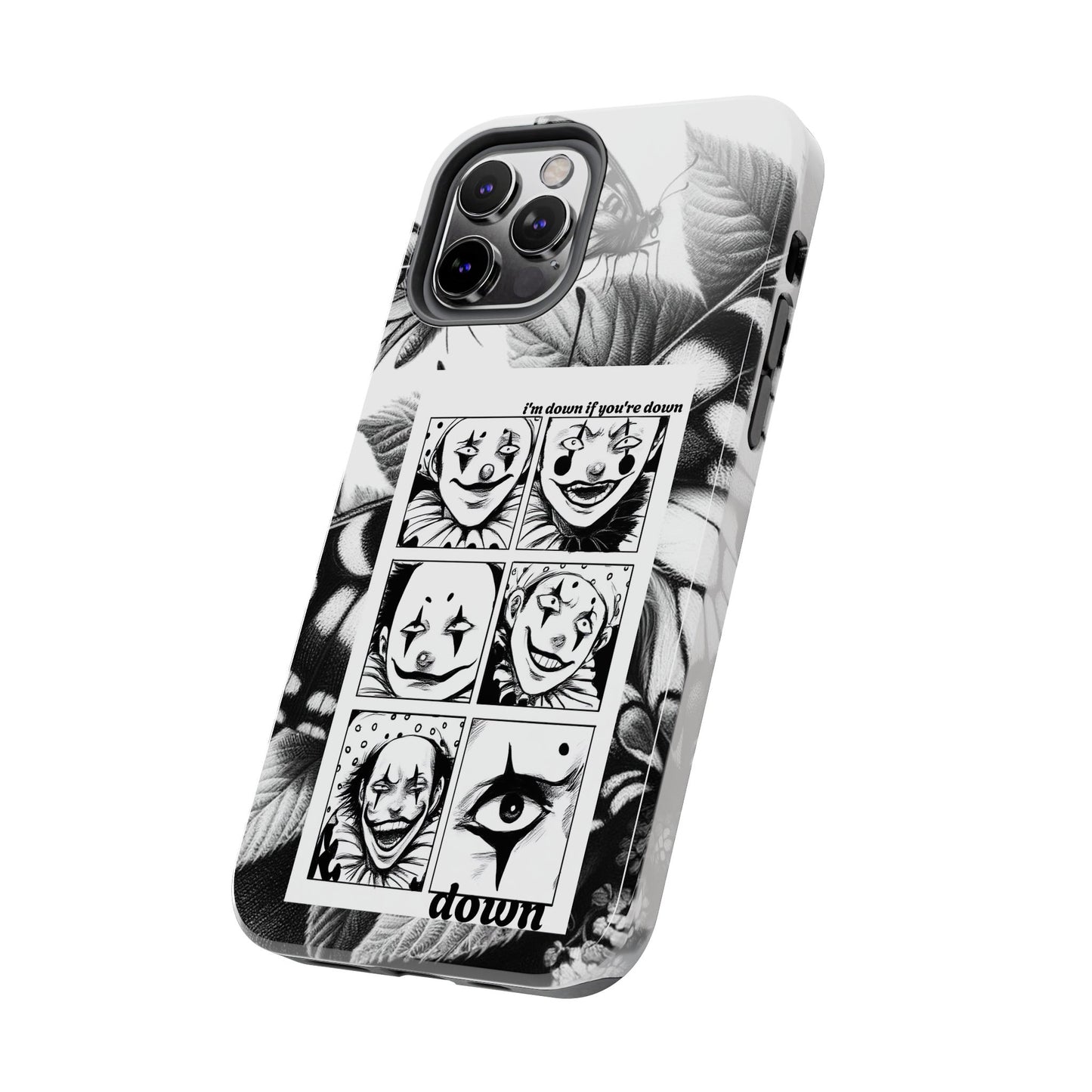 I'm down If you're Down (Tough iPhone Case)