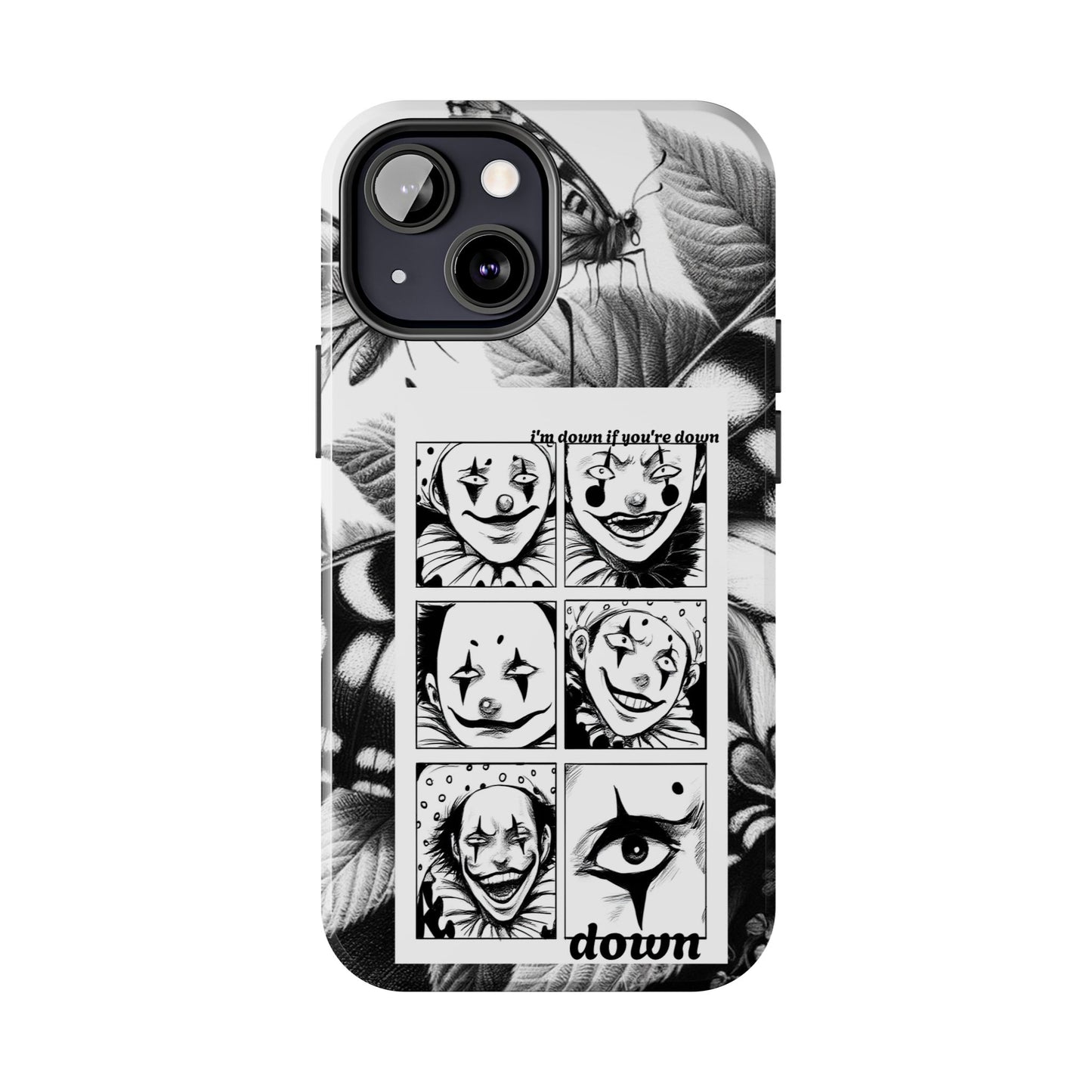 I'm down If you're Down (Tough iPhone Case)