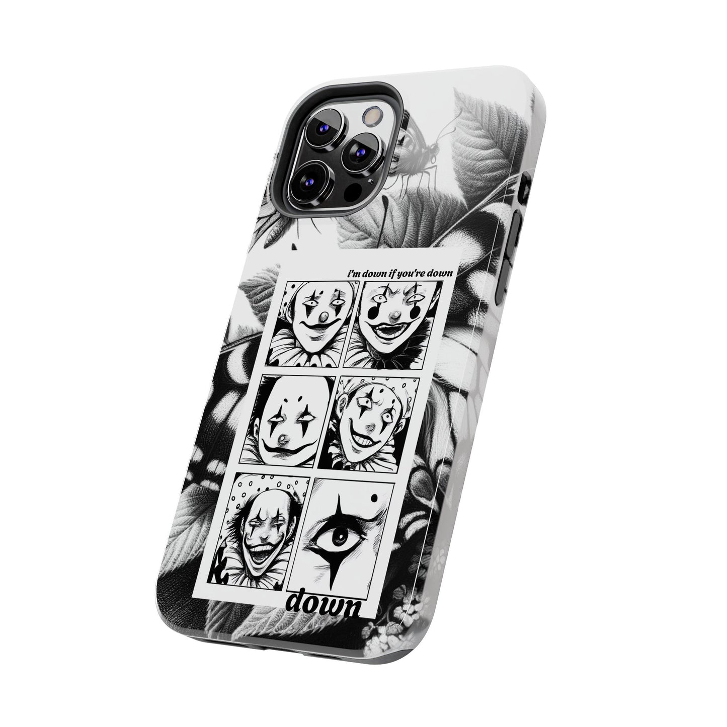 I'm down If you're Down (Tough iPhone Case)