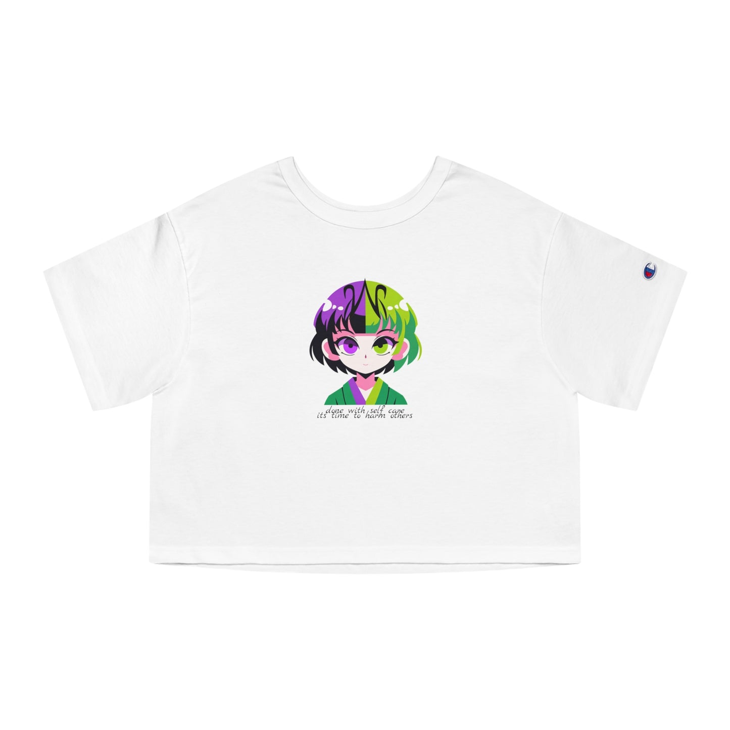 "Done with Self Care, Its time to Harm others" (Champion Women's Heritage Cropped T-Shirt)
