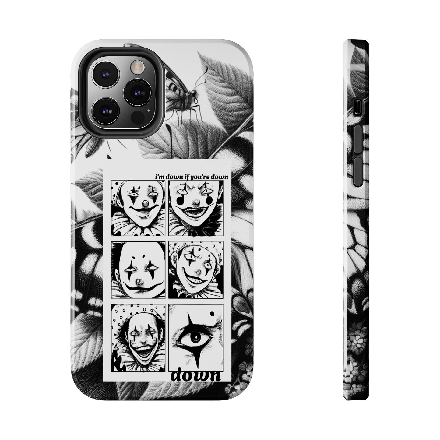 I'm down If you're Down (Tough iPhone Case)