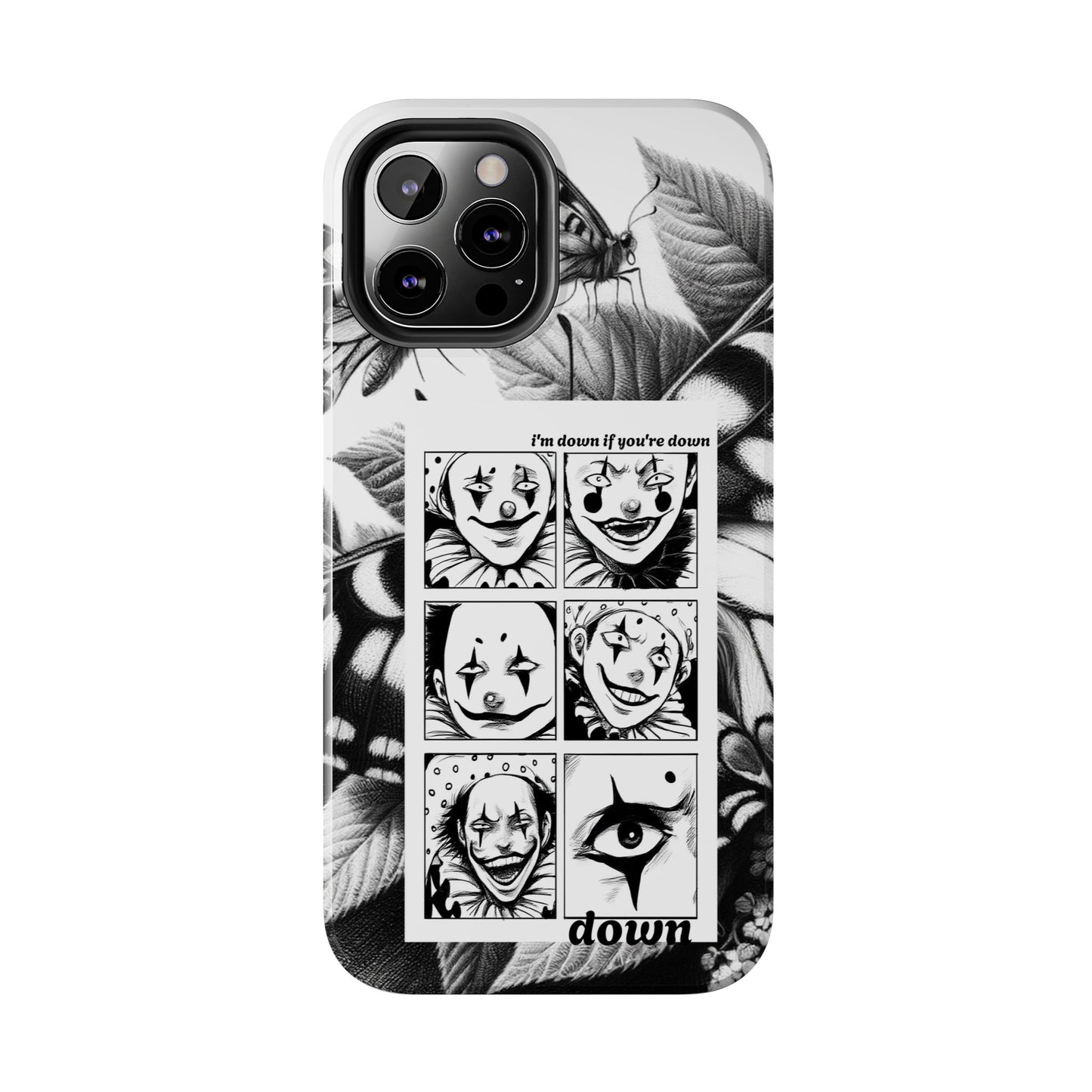 I'm down If you're Down (Tough iPhone Case)