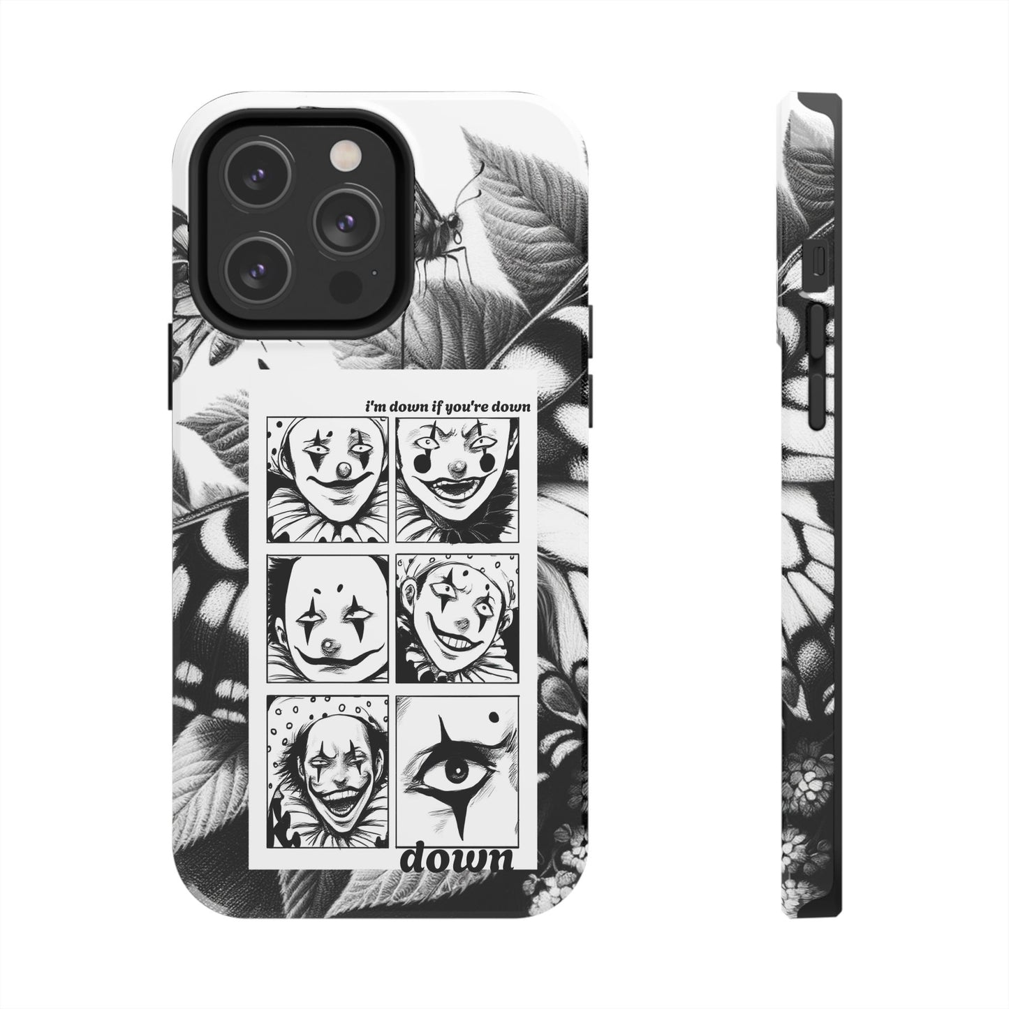 I'm down If you're Down (Tough iPhone Case)
