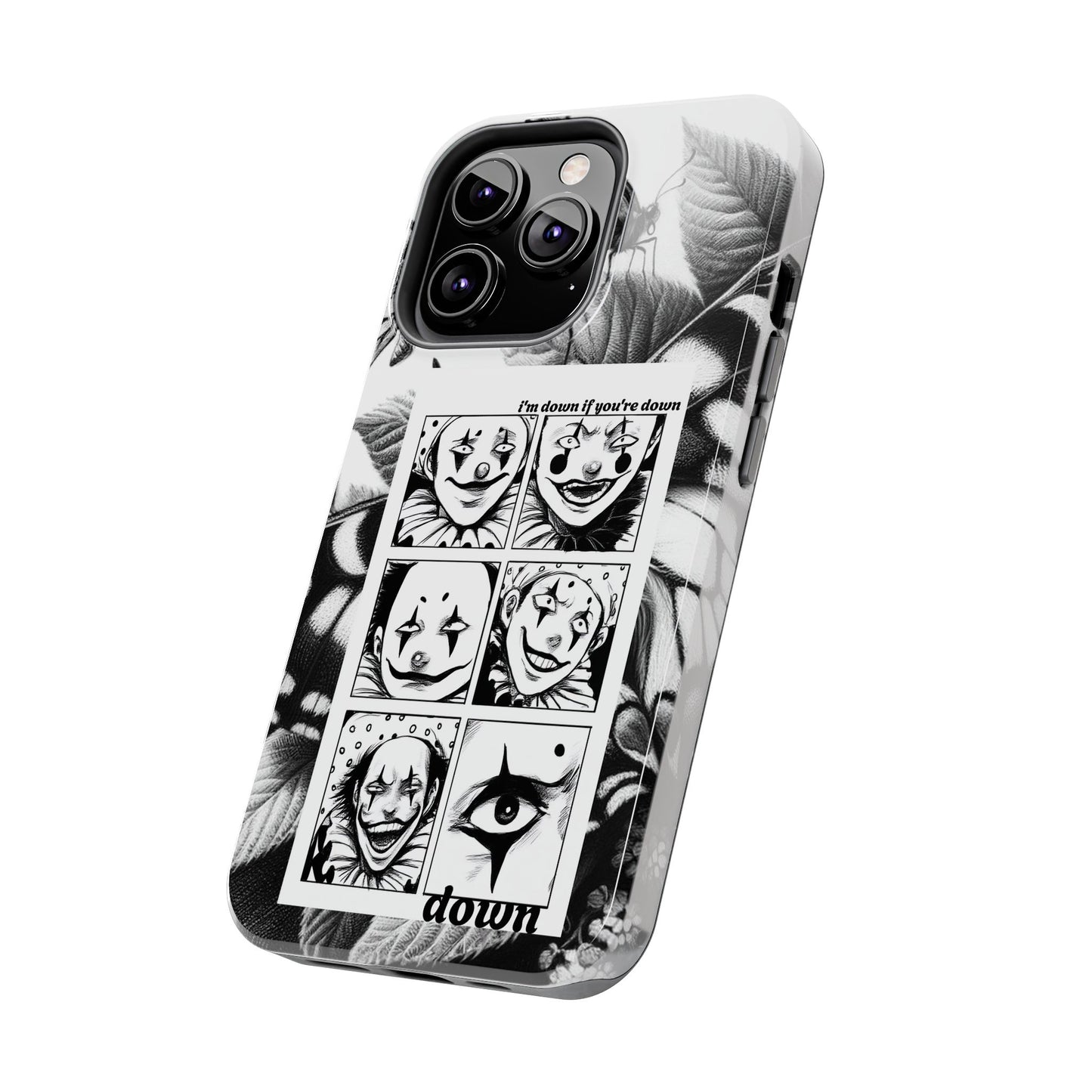 I'm down If you're Down (Tough iPhone Case)