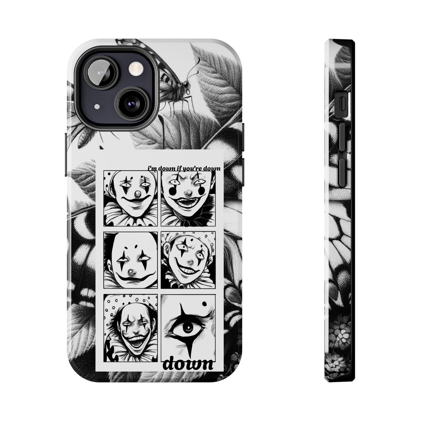 I'm down If you're Down (Tough iPhone Case)