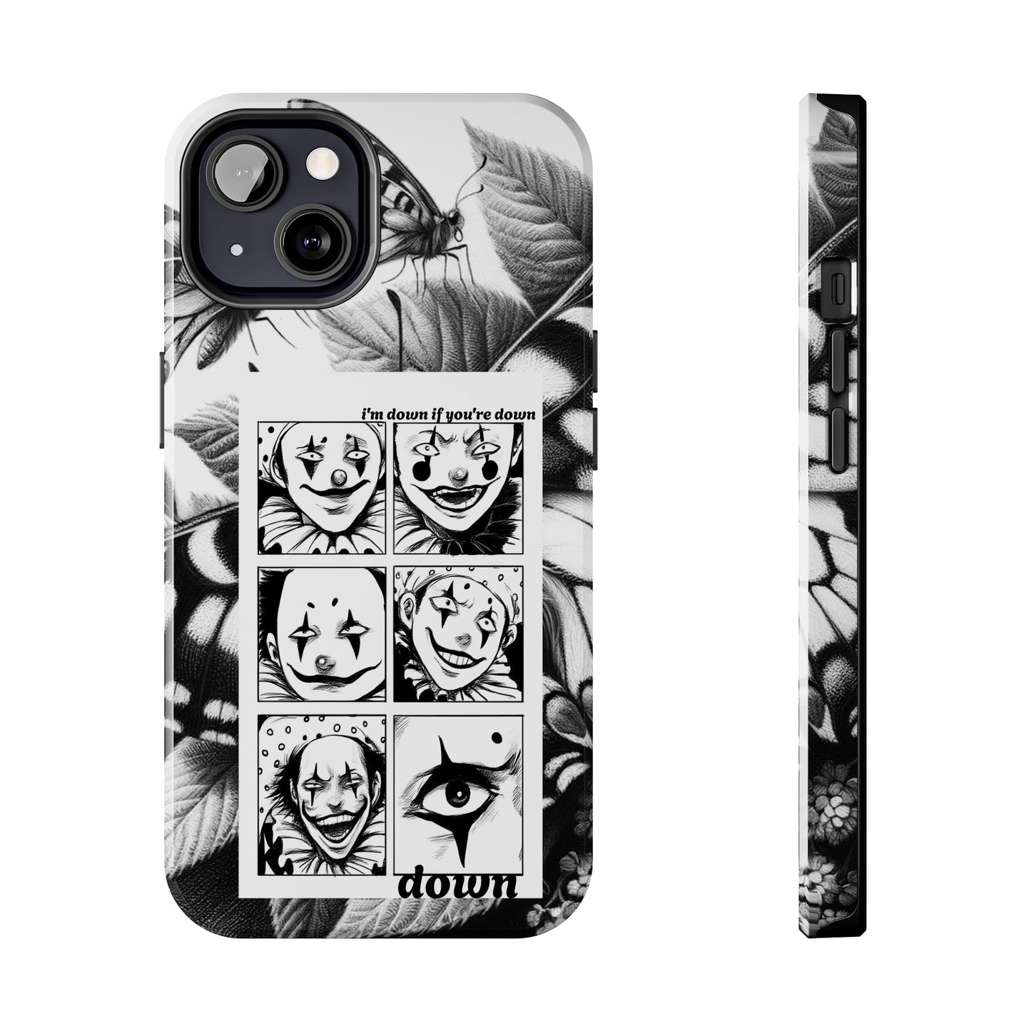 I'm down If you're Down (Tough iPhone Case)