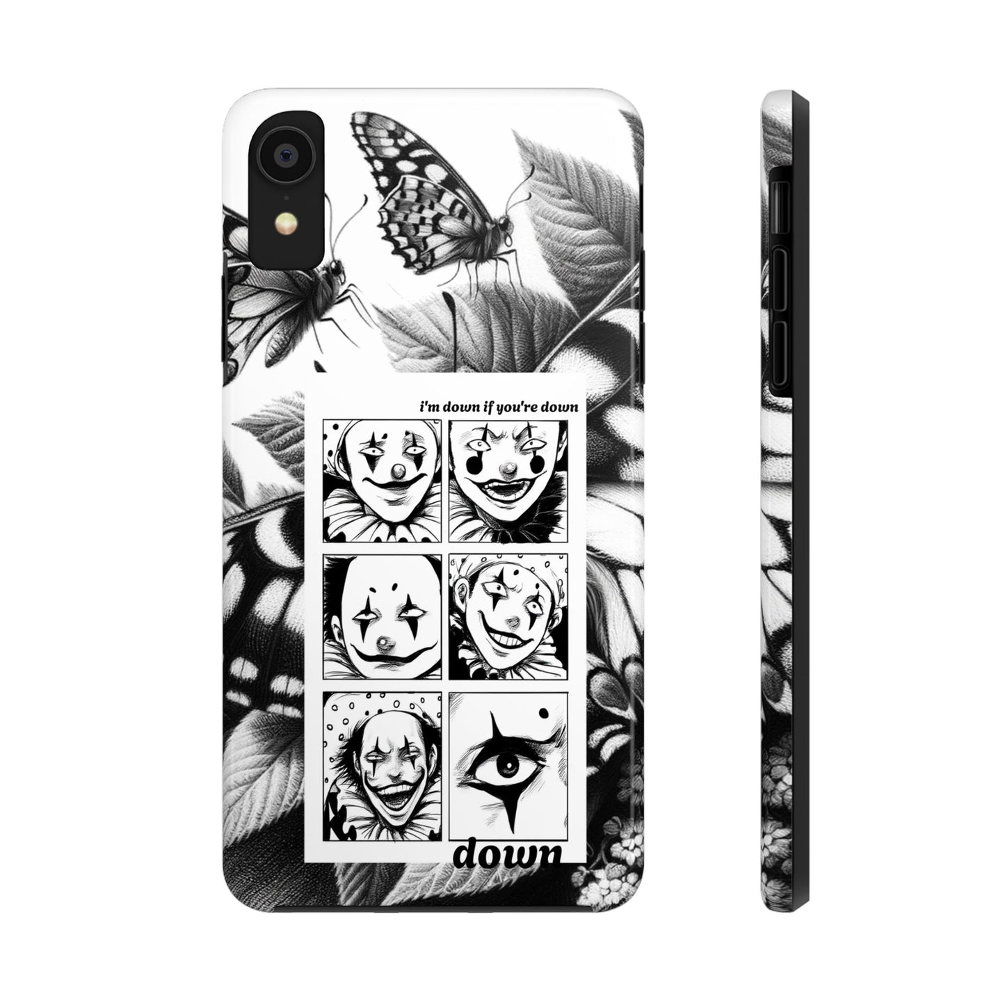 I'm down If you're Down (Tough iPhone Case)