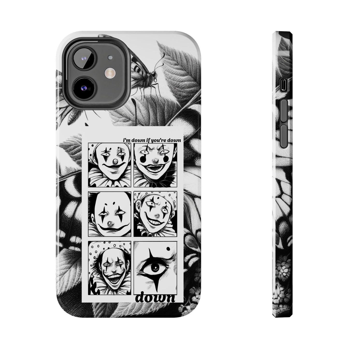 I'm down If you're Down (Tough iPhone Case)