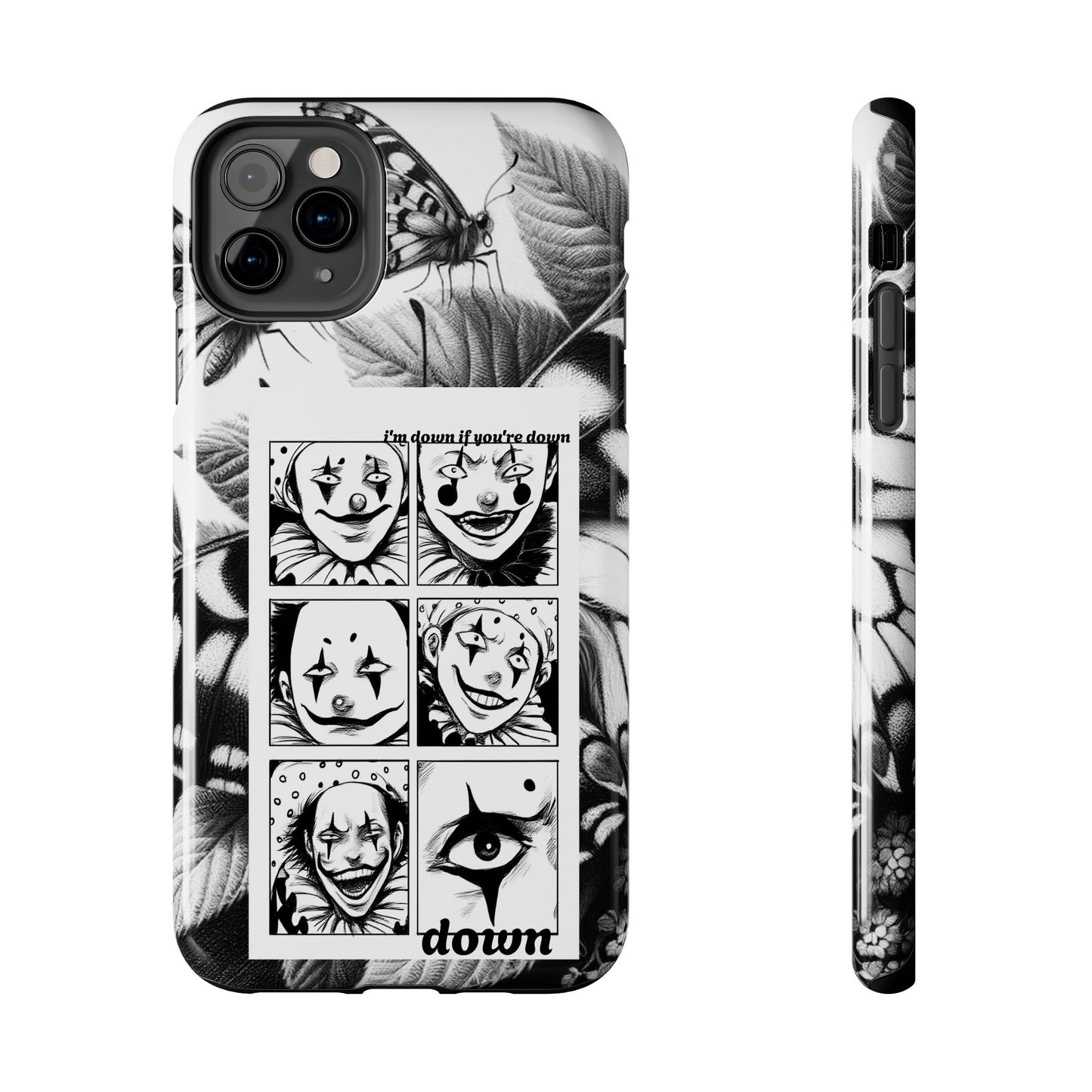 I'm down If you're Down (Tough iPhone Case)