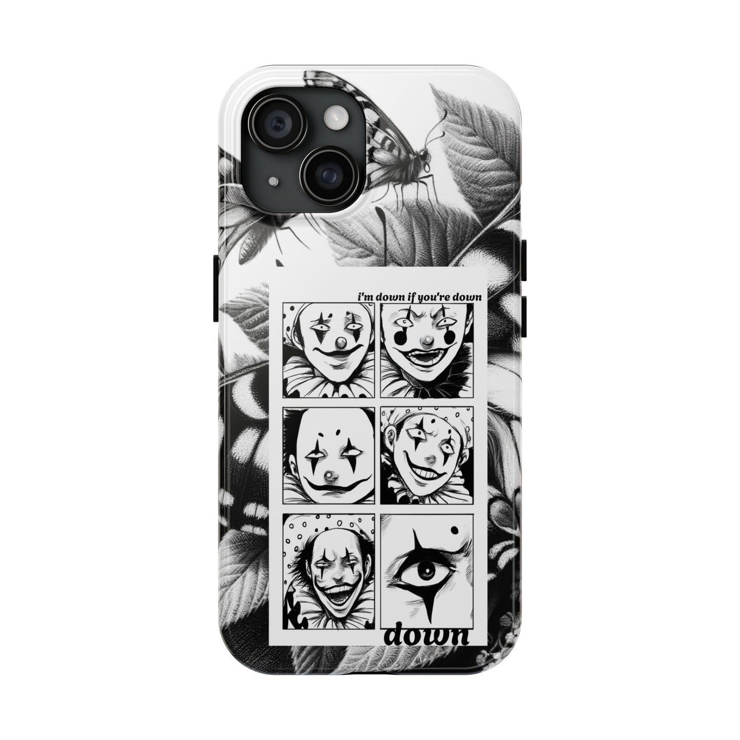 I'm down If you're Down (Tough iPhone Case)