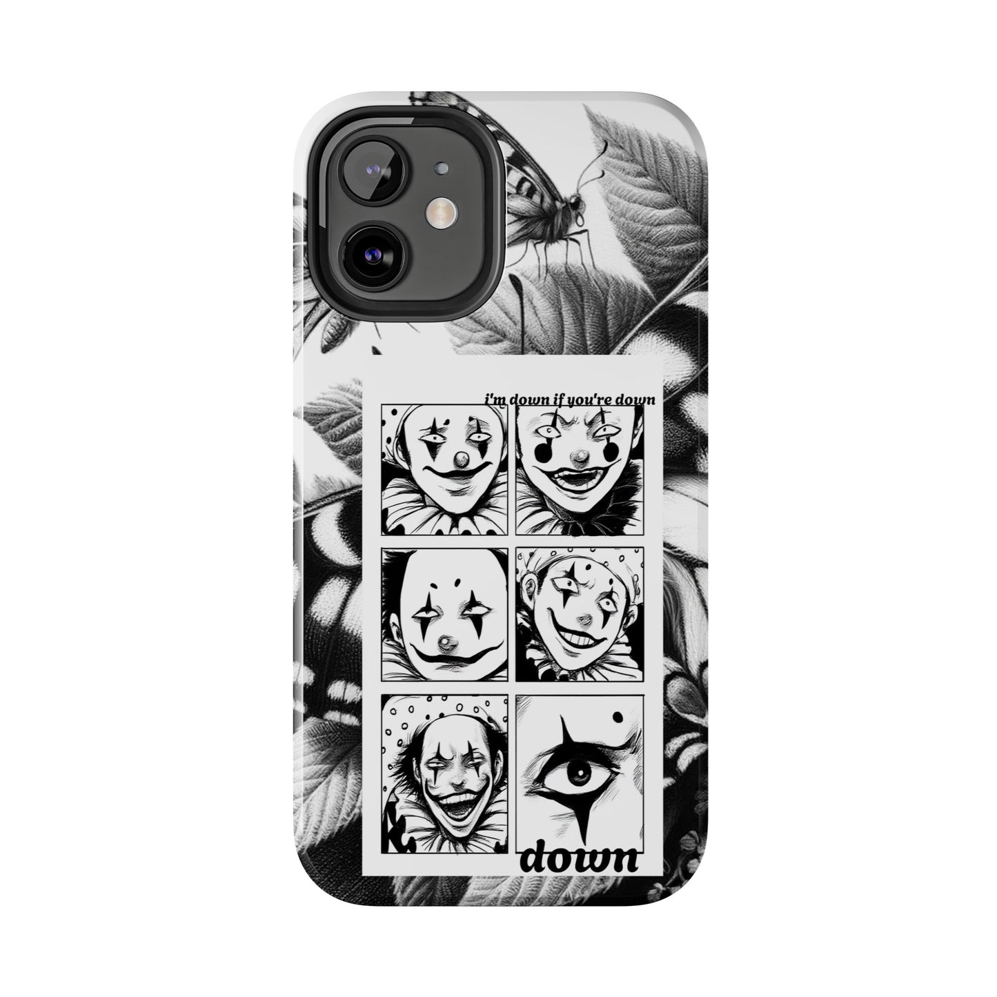 I'm down If you're Down (Tough iPhone Case)