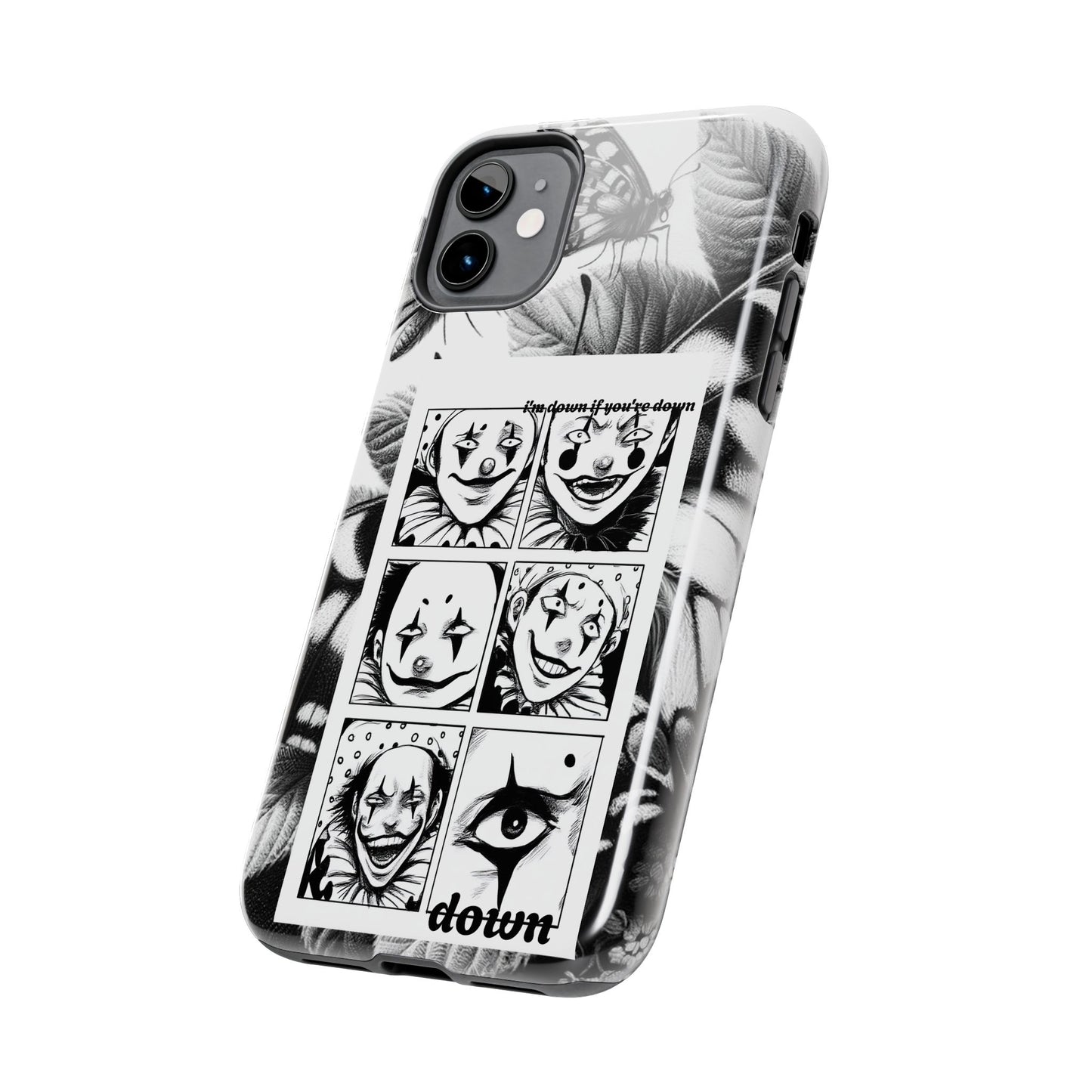 I'm down If you're Down (Tough iPhone Case)