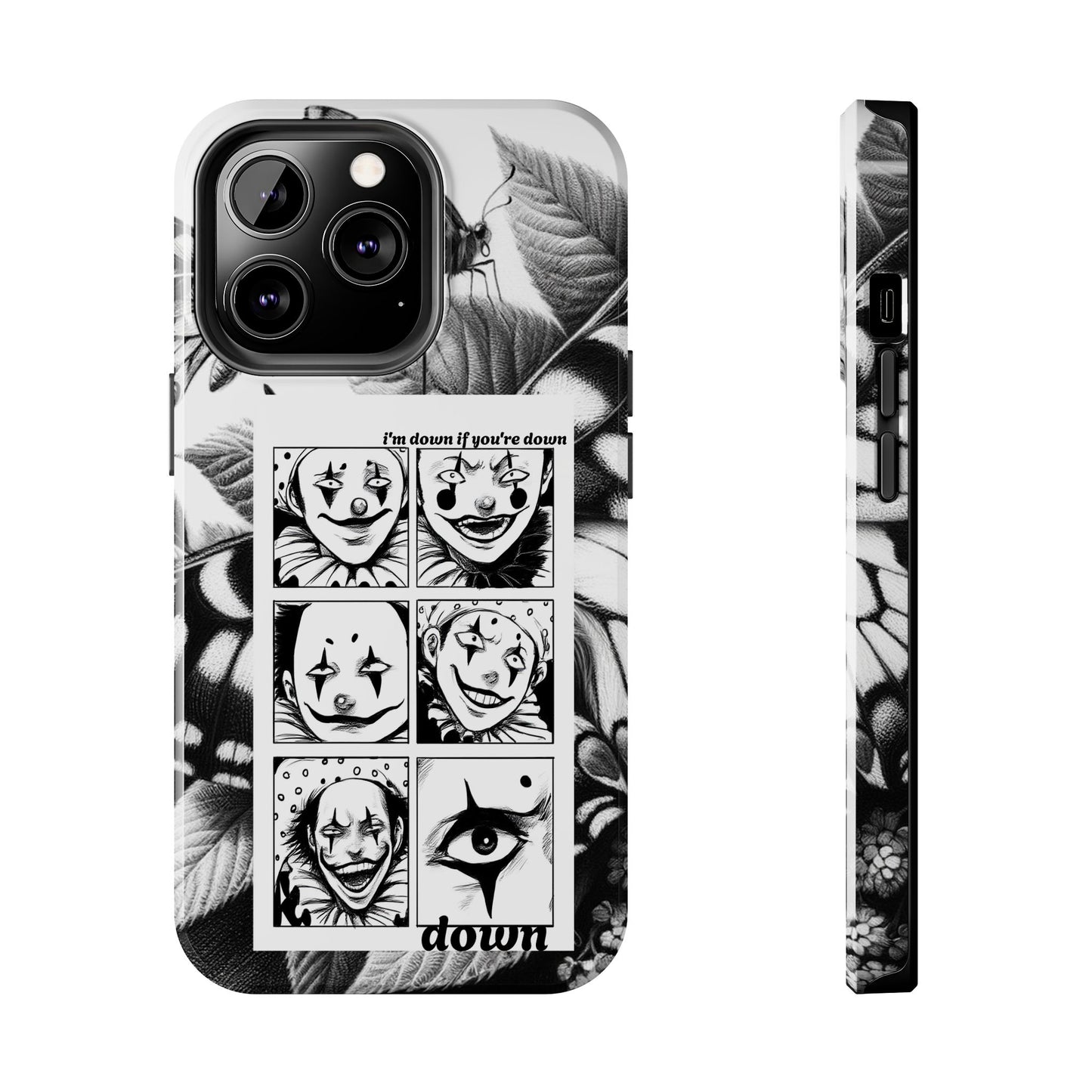 I'm down If you're Down (Tough iPhone Case)