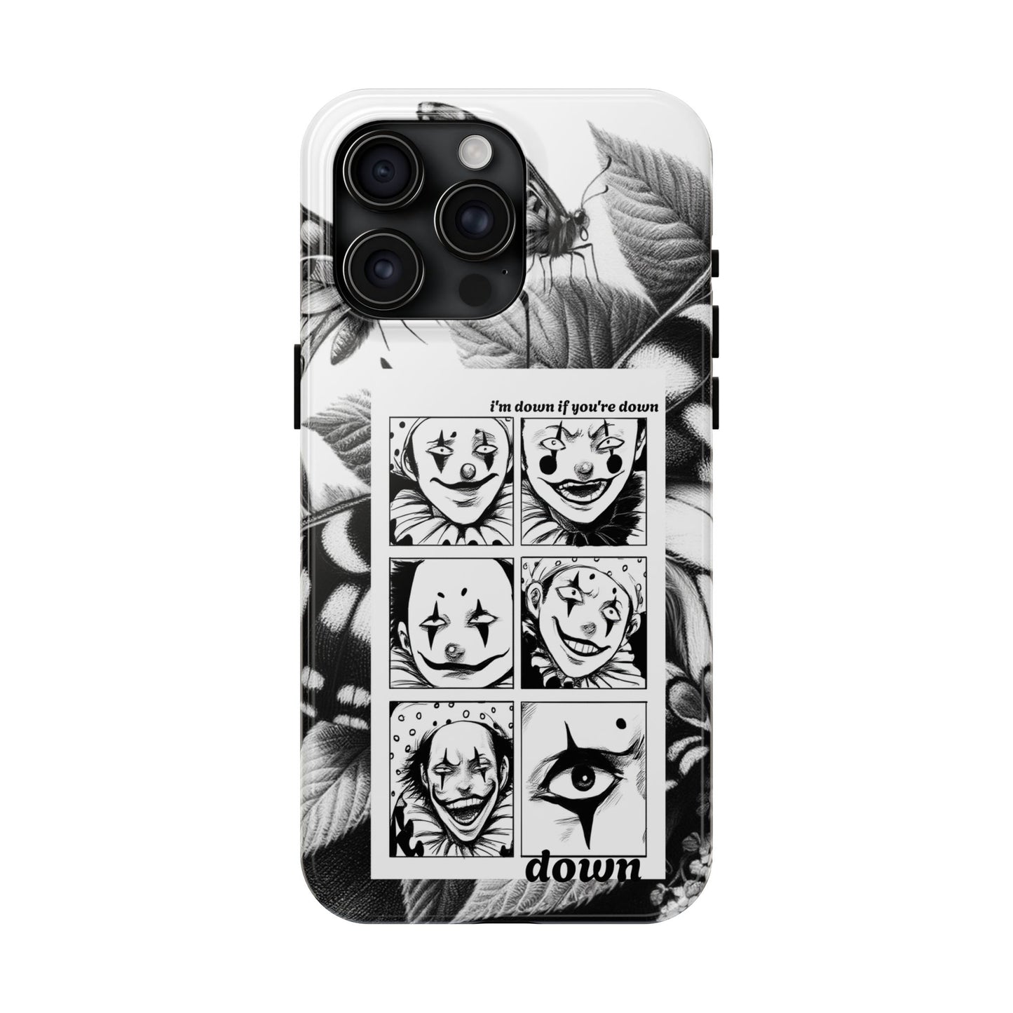 I'm down If you're Down (Tough iPhone Case)