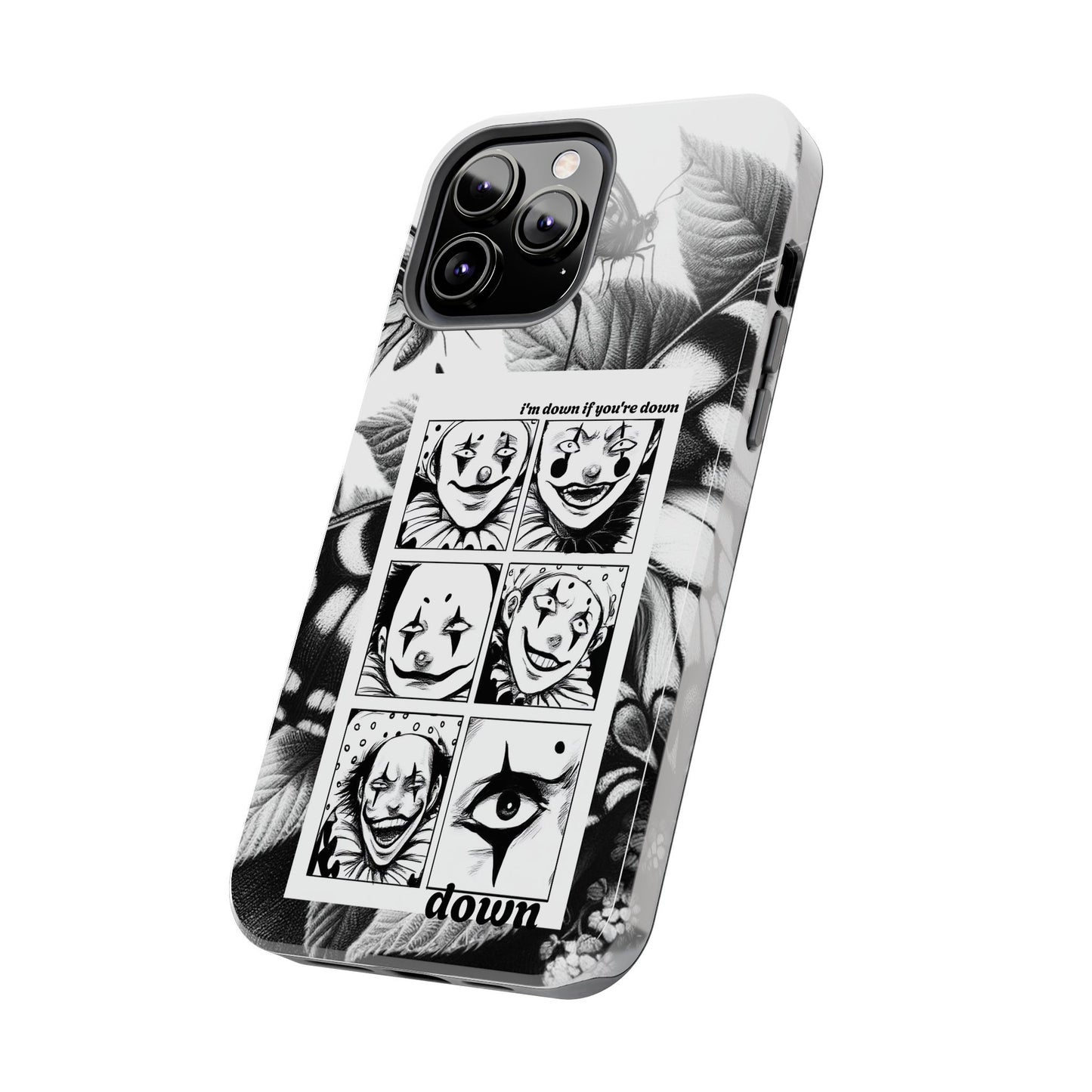 I'm down If you're Down (Tough iPhone Case)