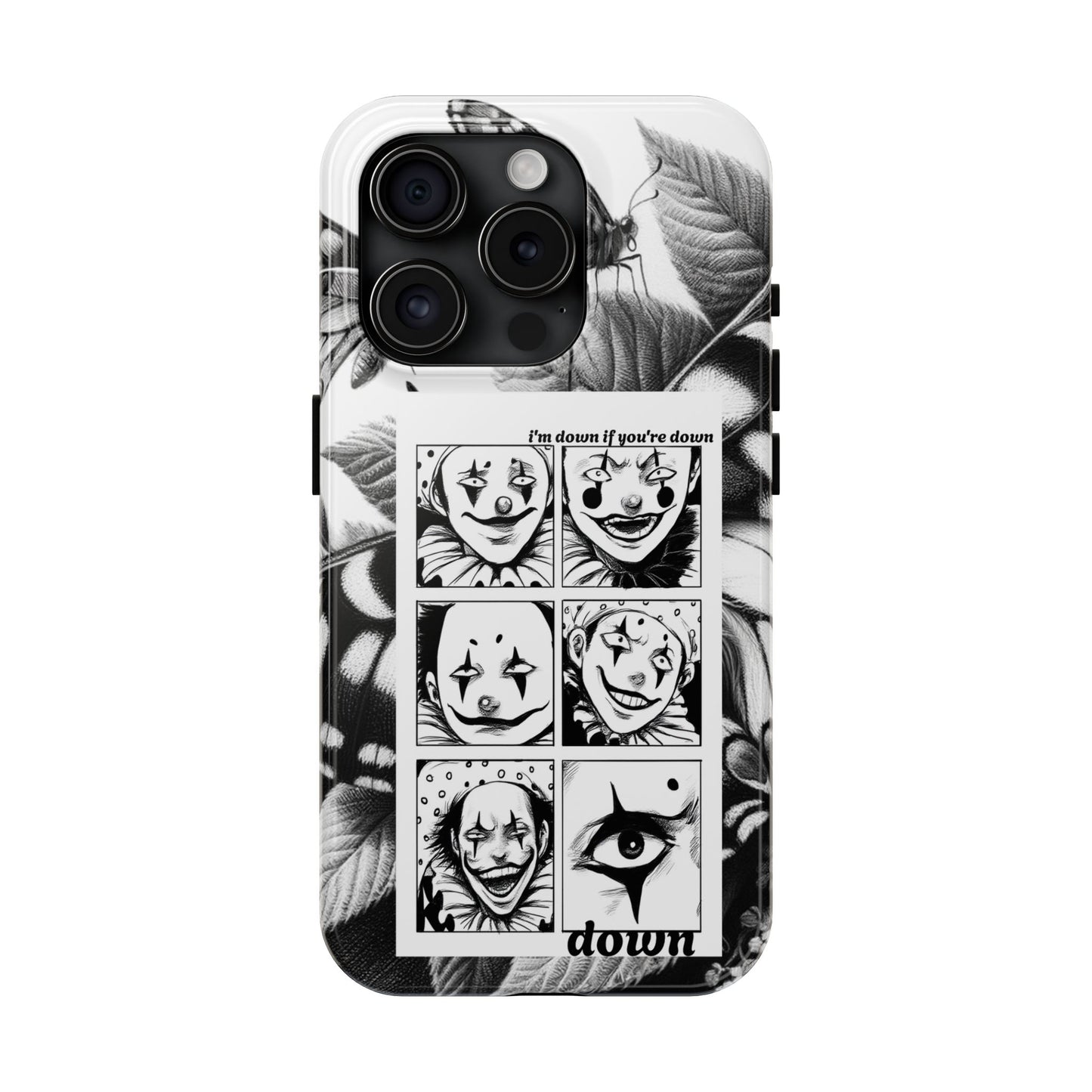 I'm down If you're Down (Tough iPhone Case)