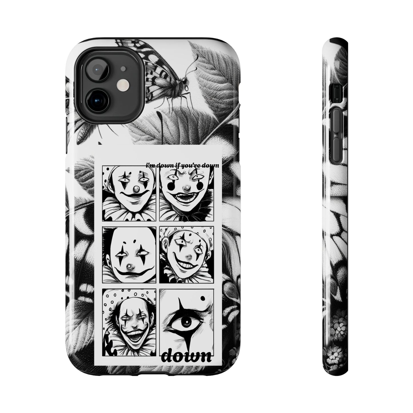 I'm down If you're Down (Tough iPhone Case)