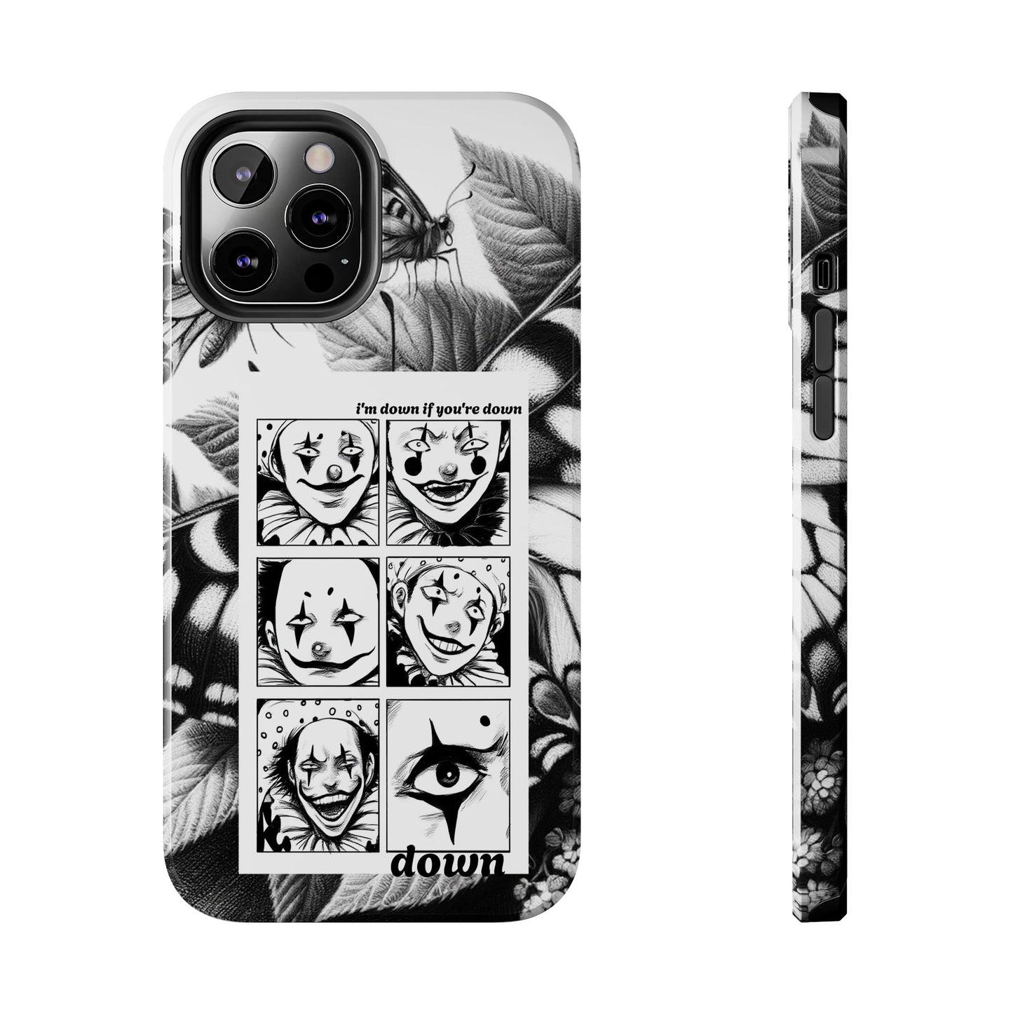I'm down If you're Down (Tough iPhone Case)