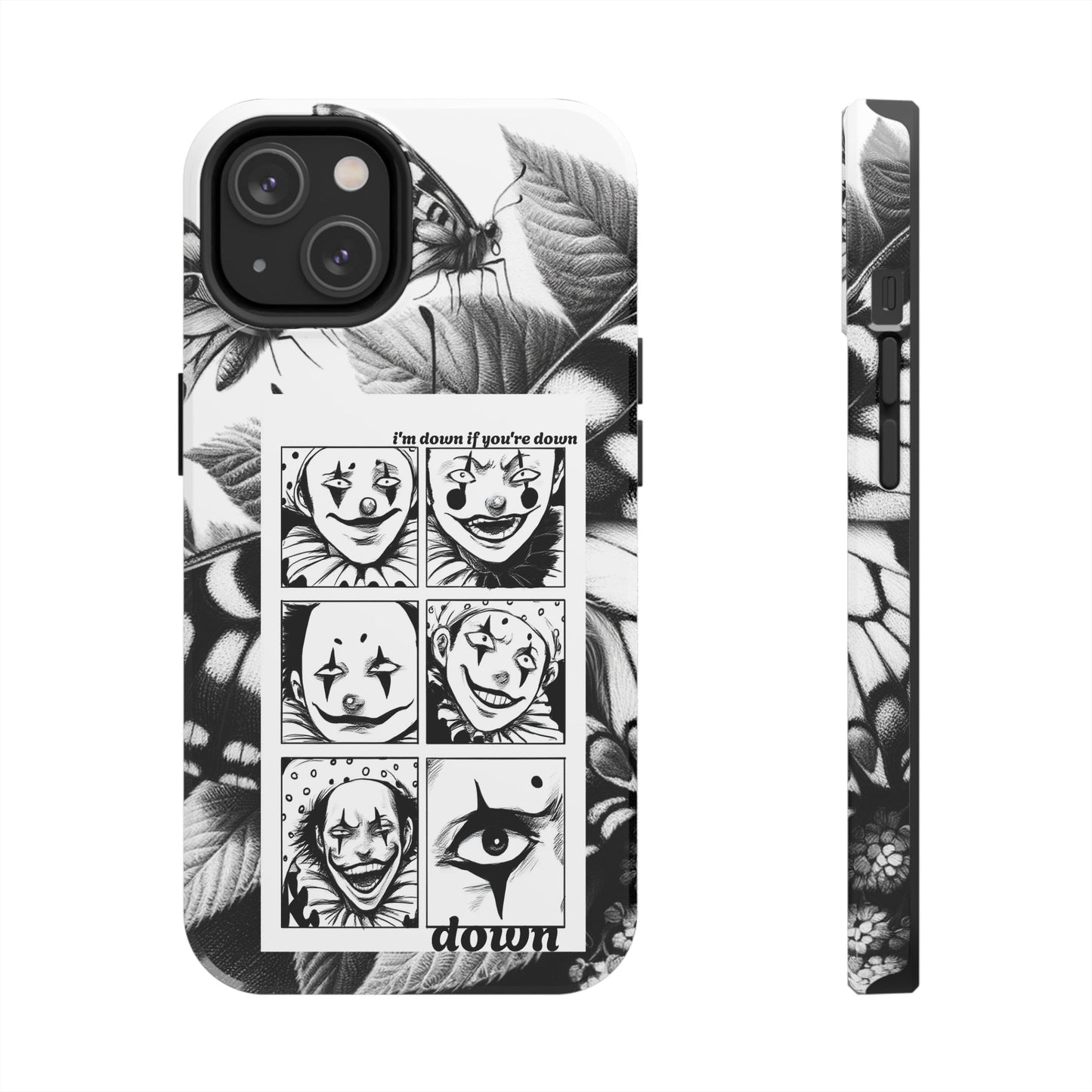 I'm down If you're Down (Tough iPhone Case)