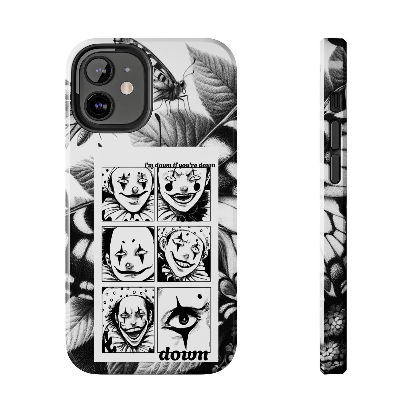 I'm down If you're Down (Tough iPhone Case)
