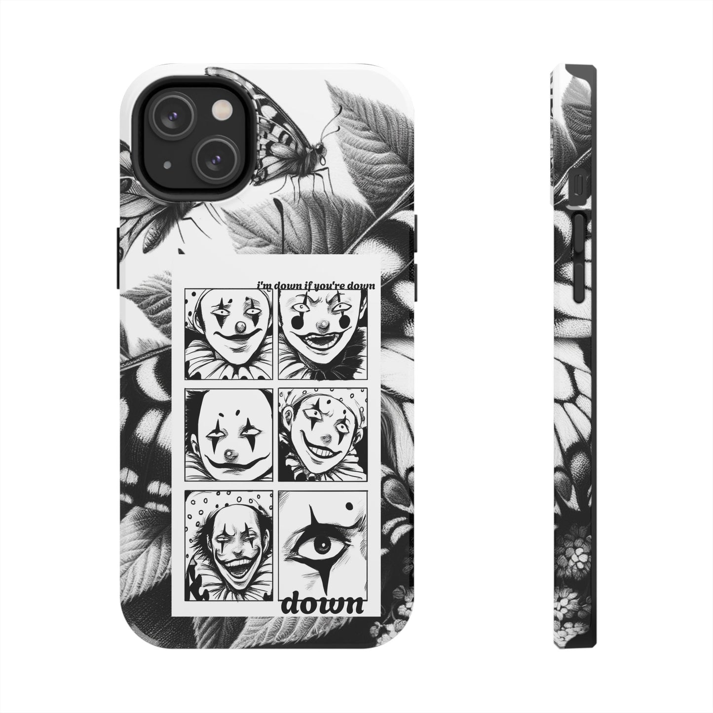 I'm down If you're Down (Tough iPhone Case)