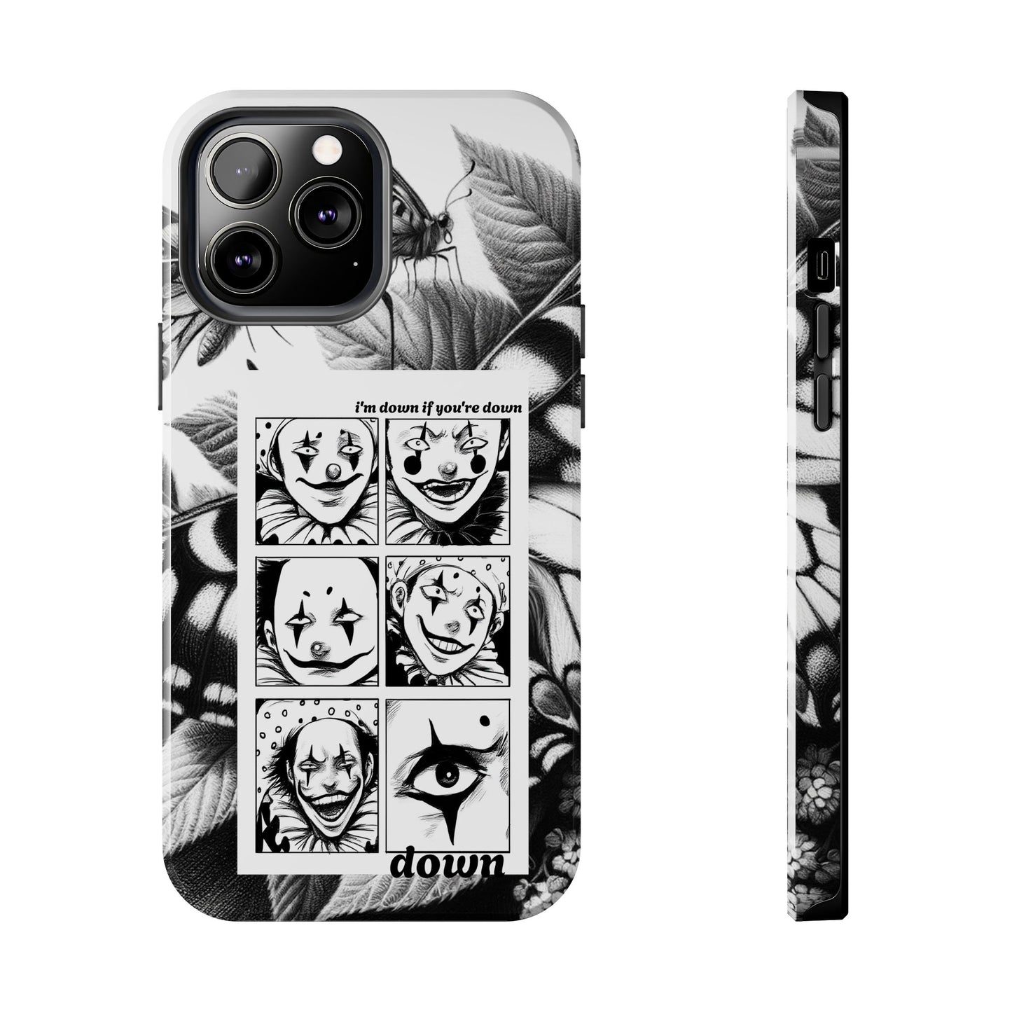 I'm down If you're Down (Tough iPhone Case)