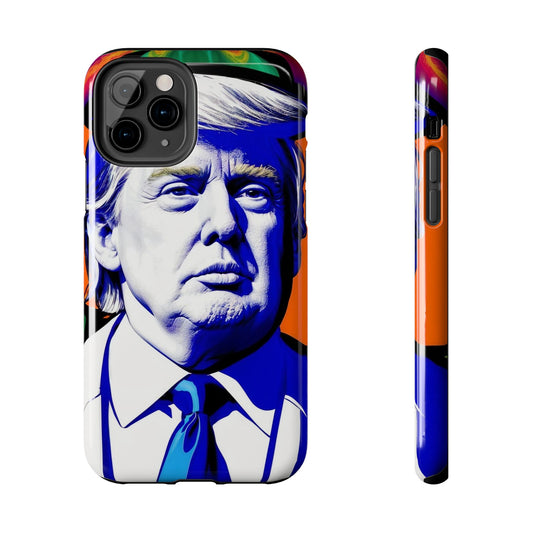 President Trump (Tough iPhone/ Galaxy Phone Case)